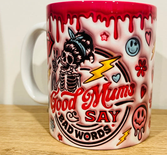 Good mums - Bad words Mug
